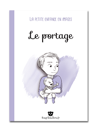 Le portage - La petite enfance en images
