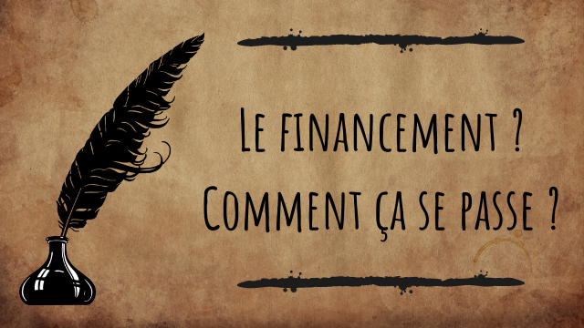 LE FINANCEMENT 7 COMMENT CASE PASSE